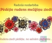 Arhīvs: Radošā nodarbība „Pēdējie rudens mežģīņu ziedi”(ARHĪVS)