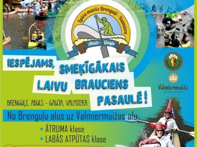 Laivu maršs Abuls – Gauja “no Brenguļiem līdz Valmierai”Sestdien , 12.maijā(ARHĪVS)