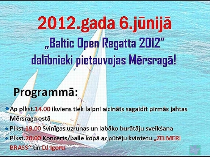 „Baltic Open Regatta 2012” pietauvosies Mērsragā(ARHĪVS)