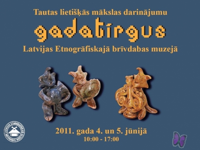 Latvijas Etnogrāfiskais brīvdabas muzejs aicina uz Tautas lietišķās mākslas darinājumu gadatirgu(ARHĪVS)